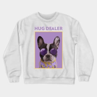 Hug dealer Crewneck Sweatshirt